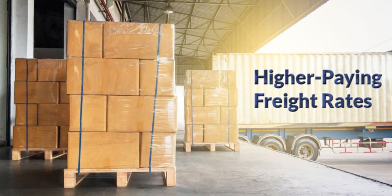 Higher-Paying Freight Rates