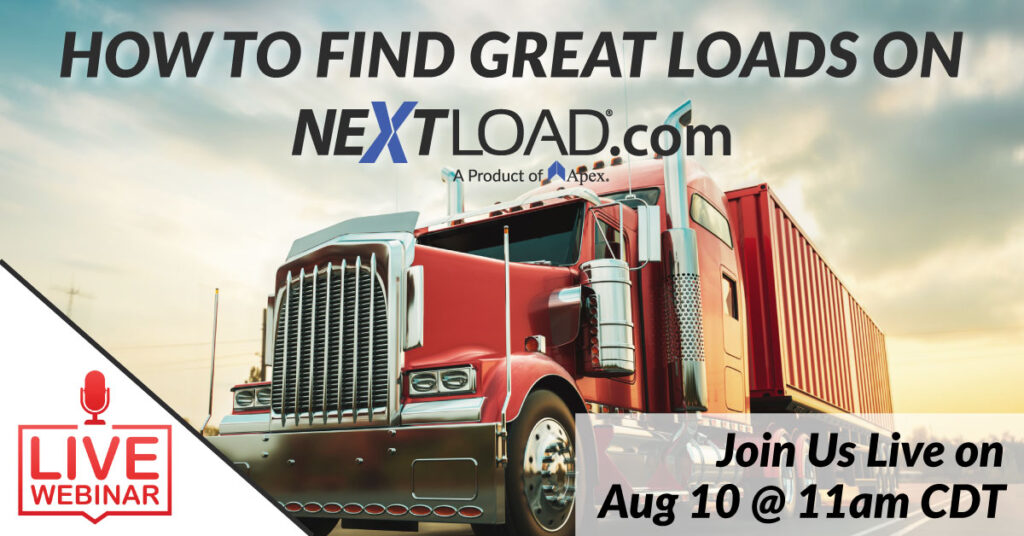 Join us Live on Aug 10 at 11am to learn how to find great loads on NextLOAD.com