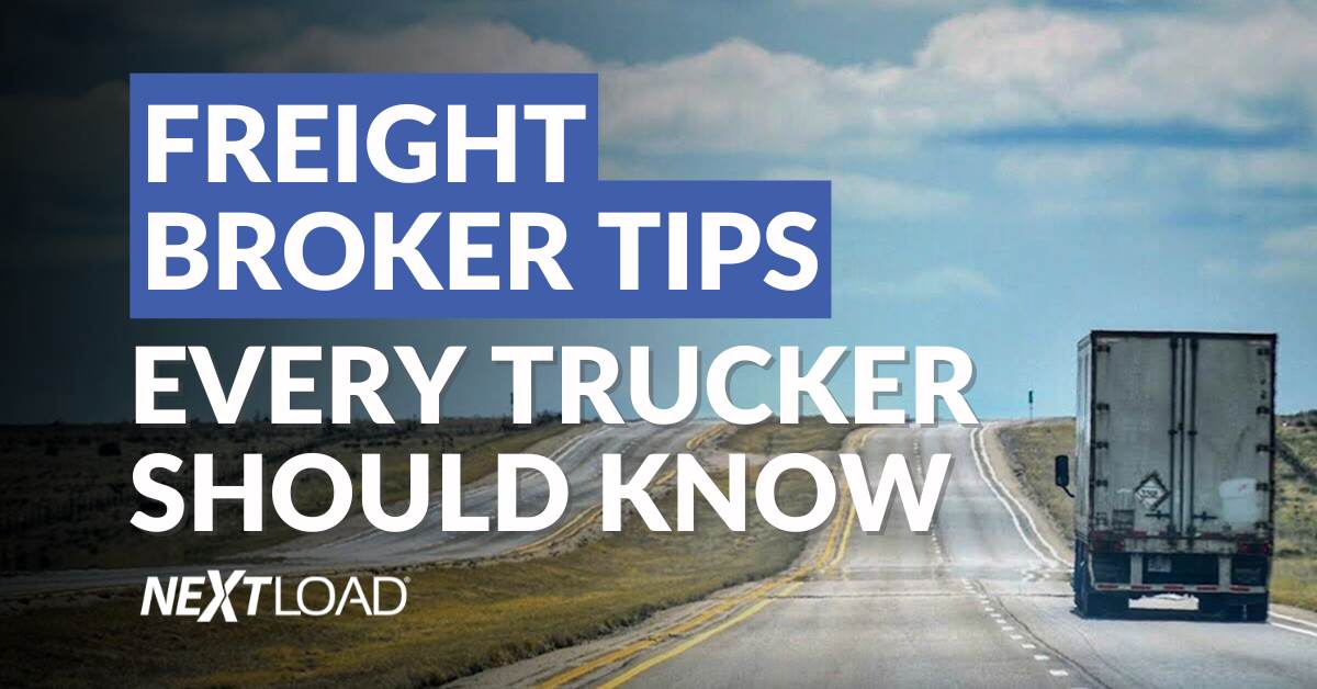 Freight Broker Tips Every Trucker Should Know