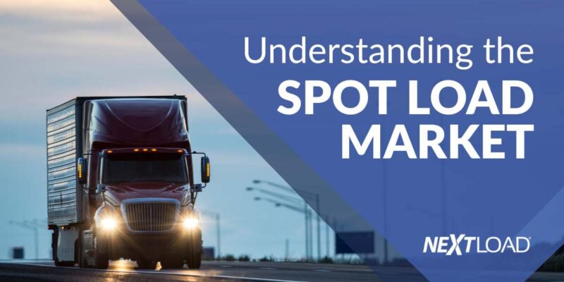 Understanding the Spot Load Market