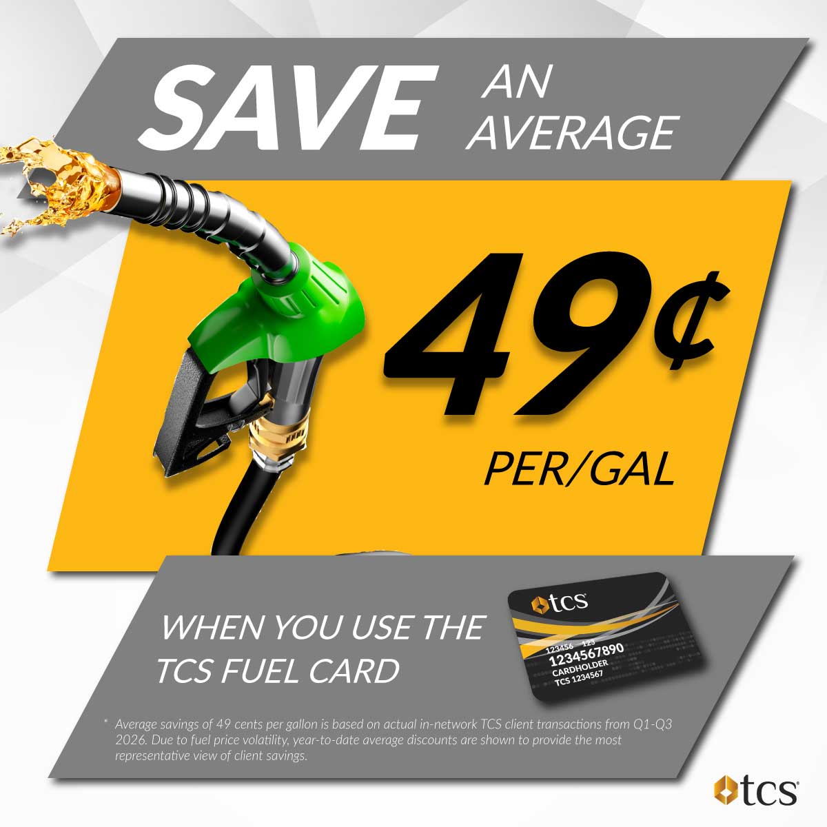 Save 49 cents with the TCS Fuel Card